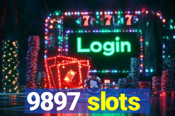 9897 slots